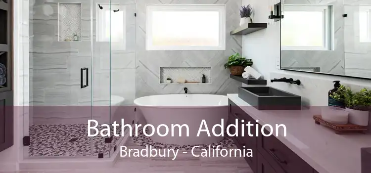 Bathroom Addition Bradbury - California