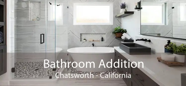 Bathroom Addition Chatsworth - California