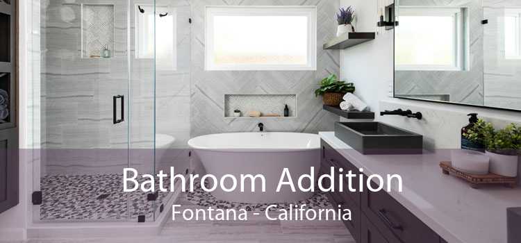 Bathroom Addition Fontana - California