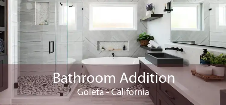 Bathroom Addition Goleta - California