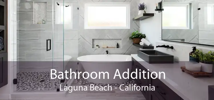 Bathroom Addition Laguna Beach - California