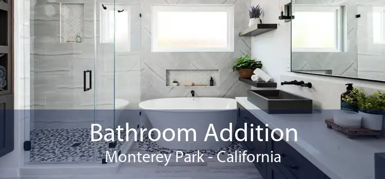 Bathroom Addition Monterey Park - California