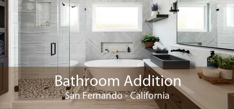 Bathroom Addition San Fernando - California