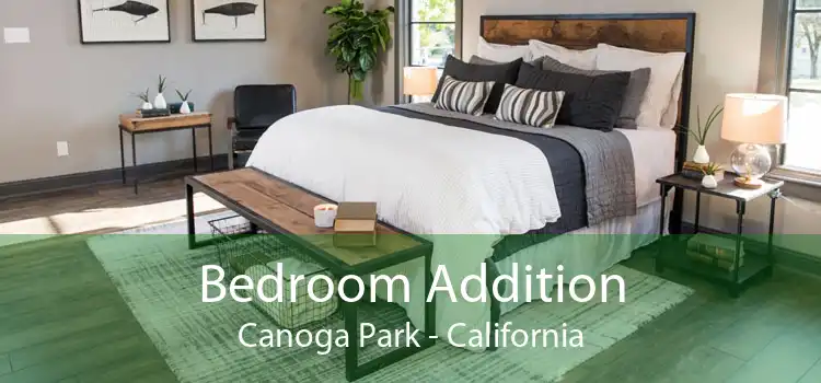 Bedroom Addition Canoga Park - California