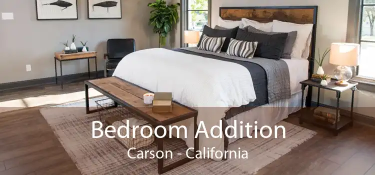 Bedroom Addition Carson - California