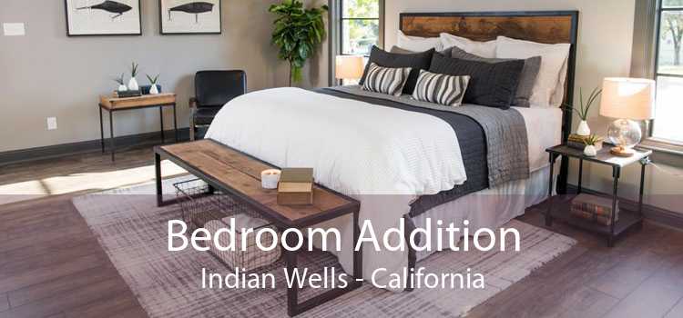 Bedroom Addition Indian Wells - California