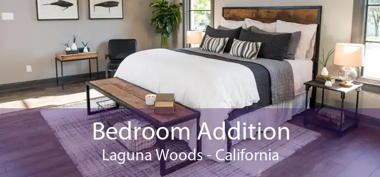 Bedroom Addition Laguna Woods - California