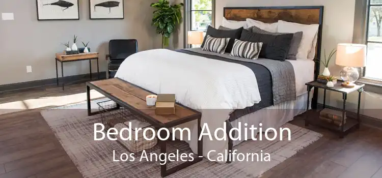 Bedroom Addition Los Angeles - California