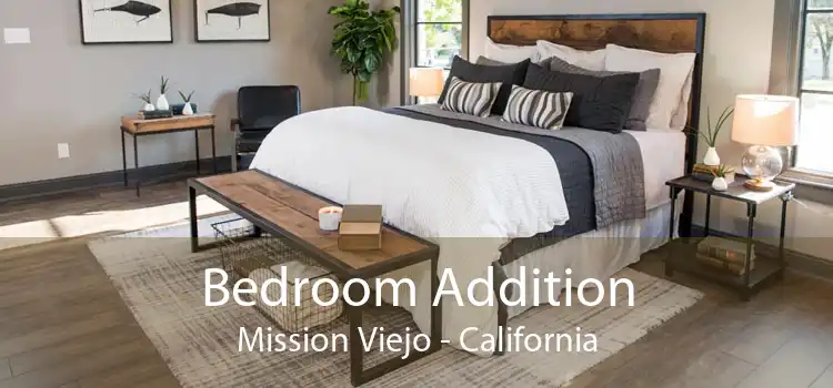 Bedroom Addition Mission Viejo - California