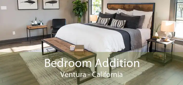 Bedroom Addition Ventura - California