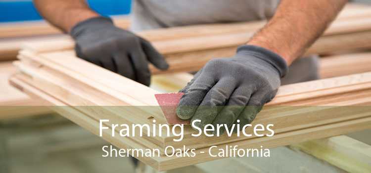 Framing Services Sherman Oaks - California