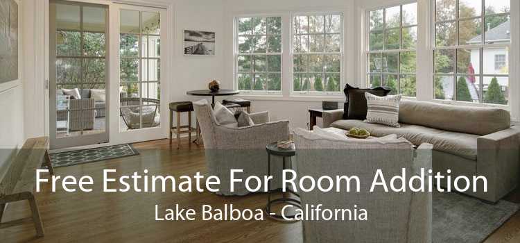 Free Estimate For Room Addition Lake Balboa - California