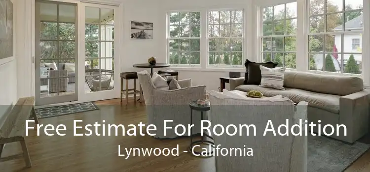Free Estimate For Room Addition Lynwood - California