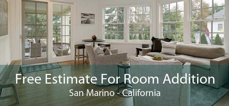 Free Estimate For Room Addition San Marino - California