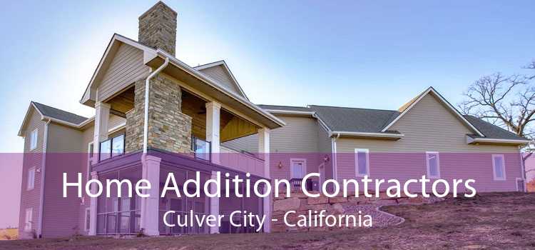 Home Addition Contractors Culver City - California