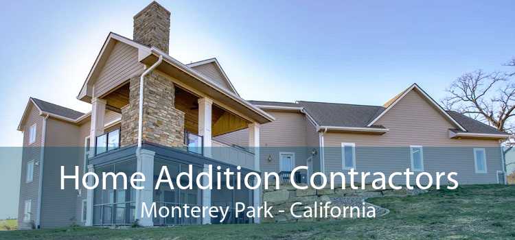 Home Addition Contractors Monterey Park - California
