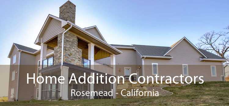 Home Addition Contractors Rosemead - California