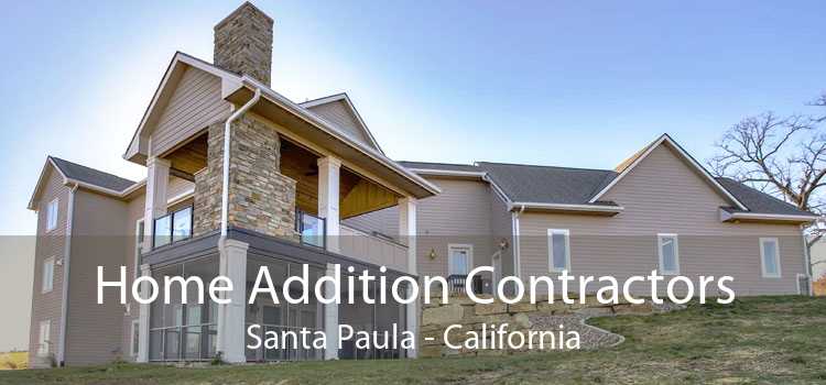 Home Addition Contractors Santa Paula - California