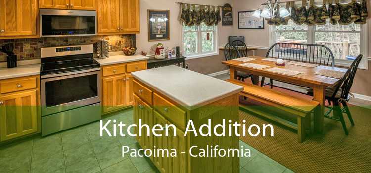 Kitchen Addition Pacoima - California