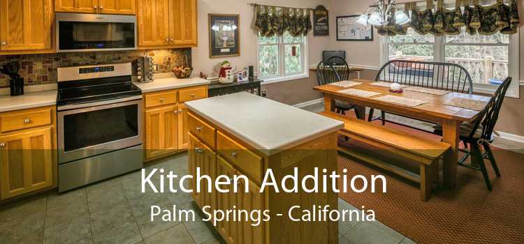 Kitchen Addition Palm Springs - California