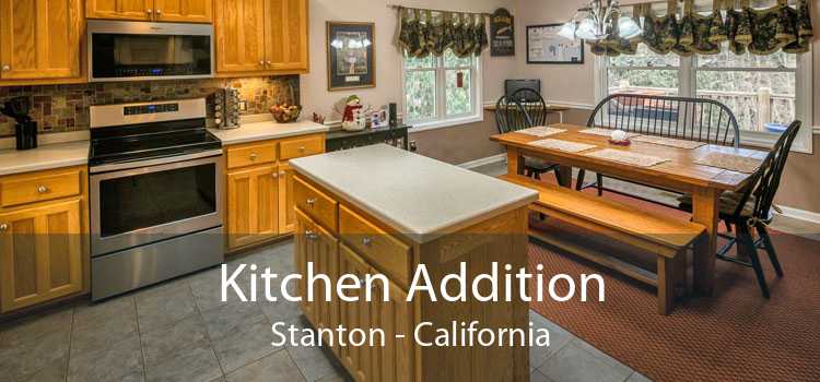 Kitchen Addition Stanton - California