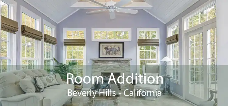 Room Addition Beverly Hills - California