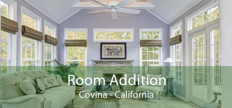 Room Addition Covina - California