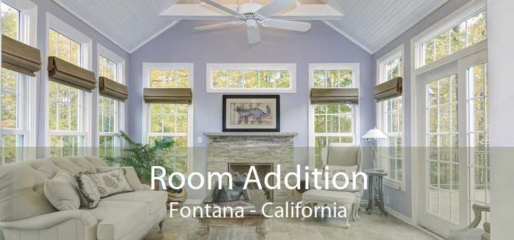 Room Addition Fontana - California