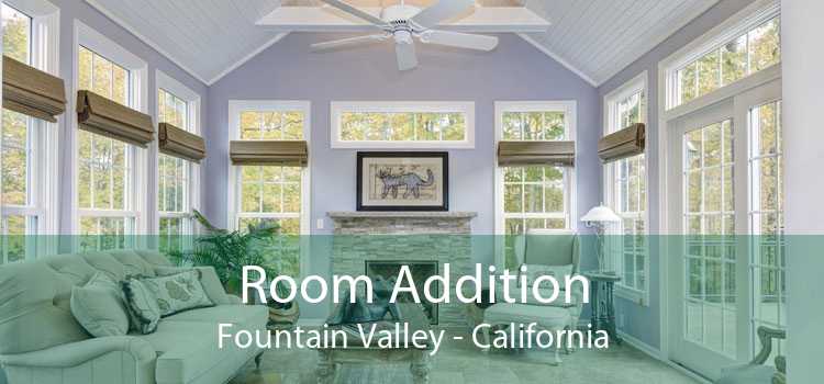 Room Addition Fountain Valley - California