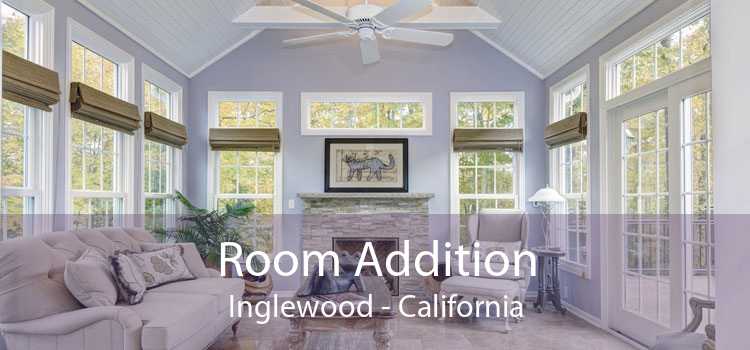 Room Addition Inglewood - California