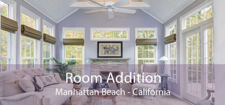 Room Addition Manhattan Beach - California