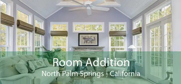 Room Addition North Palm Springs - California