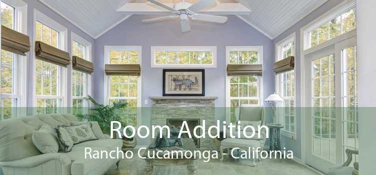 Room Addition Rancho Cucamonga - California