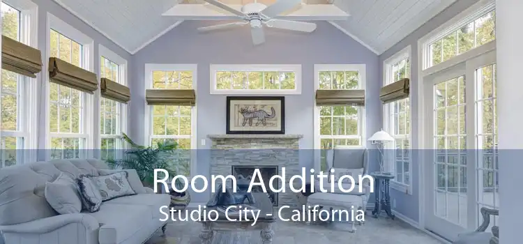 Room Addition Studio City - California
