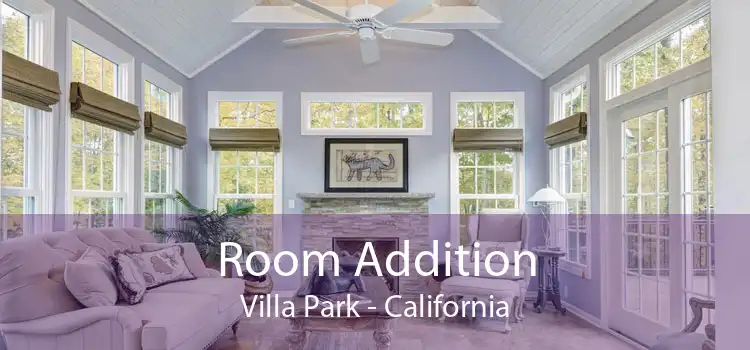Room Addition Villa Park - California