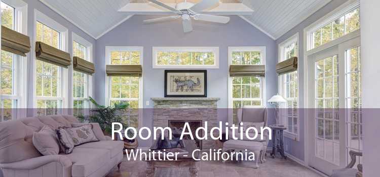 Room Addition Whittier - California